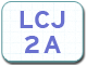 LCJ 2A